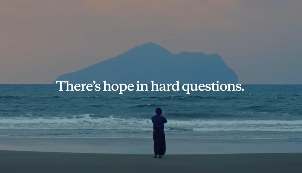 “There is hope in difficult questions”: Anthropic emphasizes its mission in new Claude ad